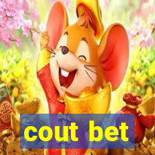 cout bet